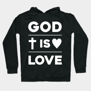 God Is Love Hoodie